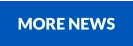 MORE NEWS