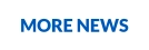 MORE NEWS